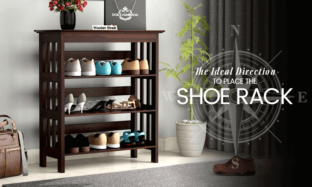 The Ideal Direction To Place The Shoe Rack | Wooden Street