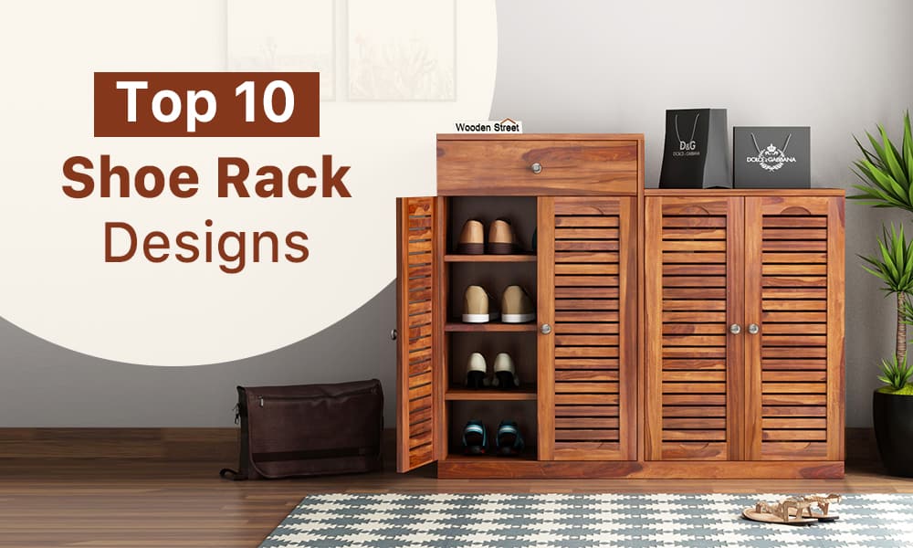 Top 10 Shoe Racks to Make Your Home More Welcoming and Organized
