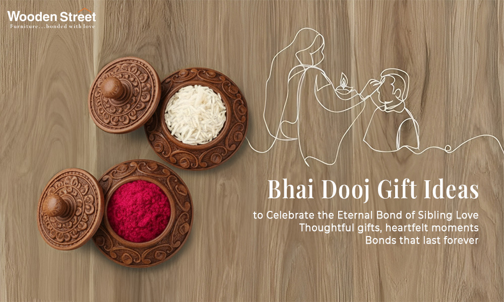 Bhai Dooj Gifts