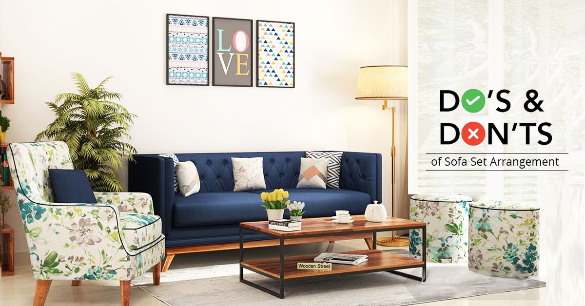 Dos and Donts For the Sofa Sets Arrangement in Living Room