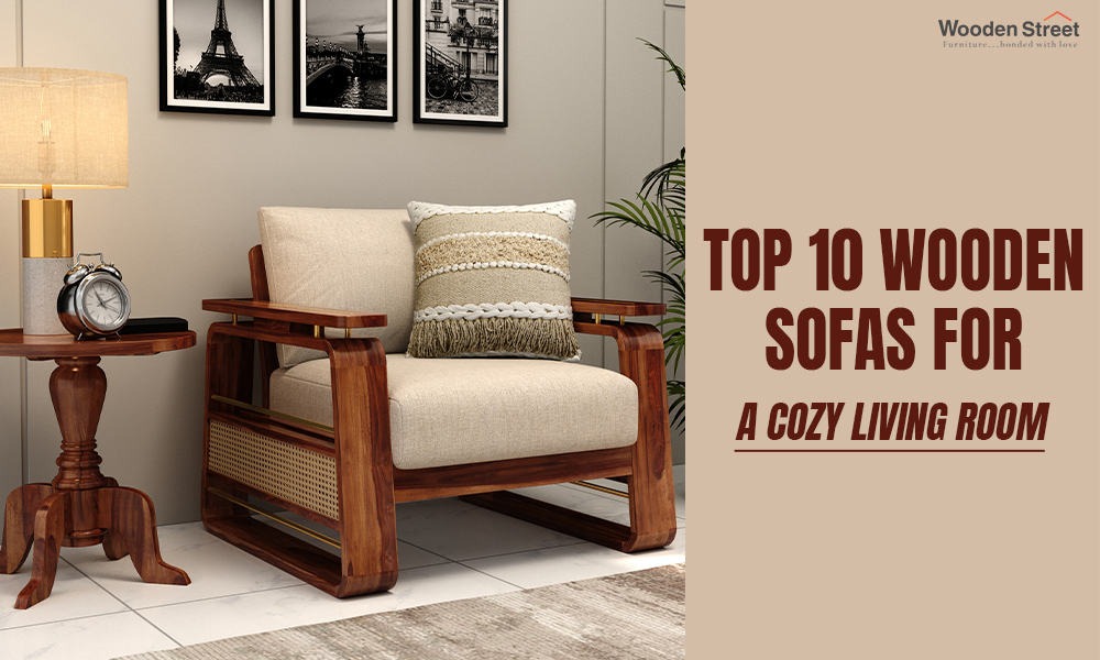 Top 10 Wooden Sofas