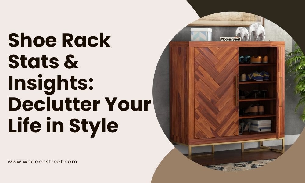 Shoe Rack Stats & Insights