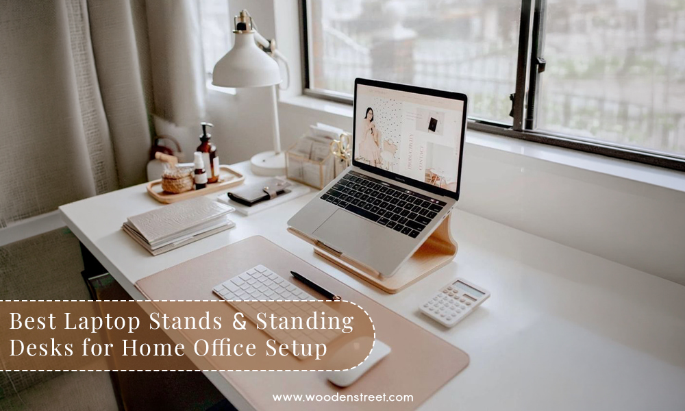 Best Raisable Laptop Stands & Standing Desks for Home: How to Set Up an Ergonomic WFH Desk