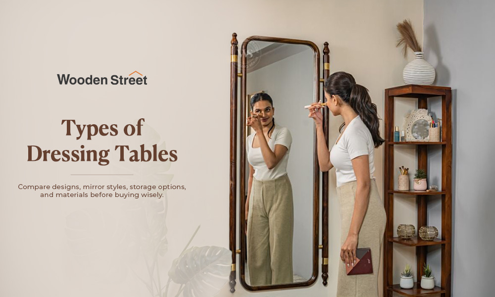 all types of dressing tables explained